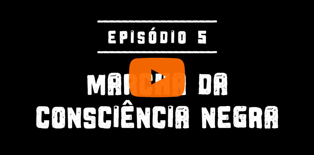 Marcha da Consciência Negra